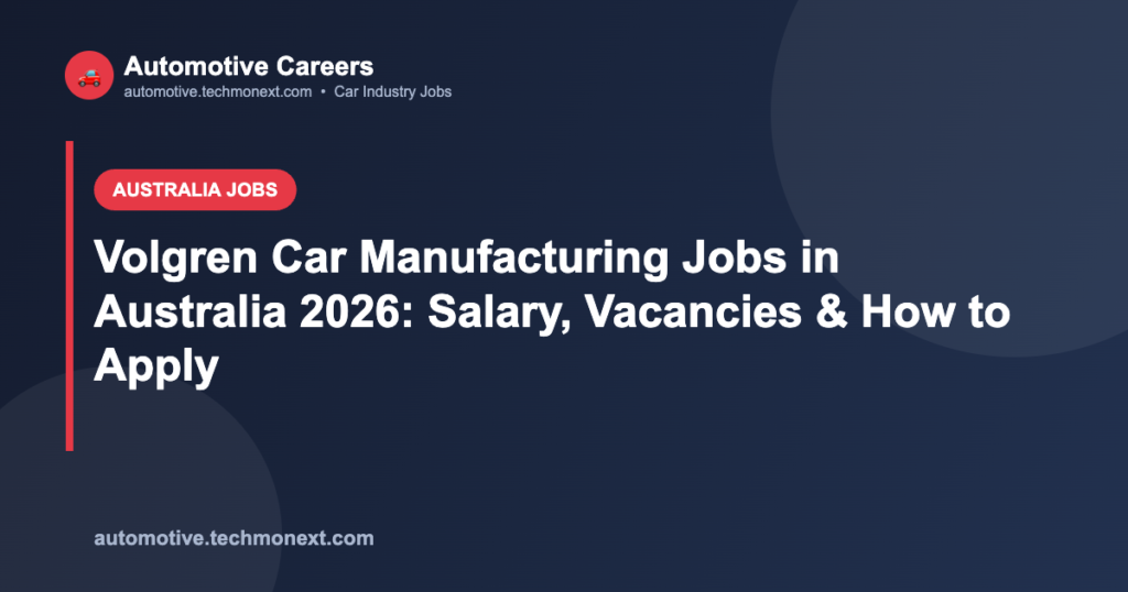 Volgren Car Manufacturing Jobs in Australia 2026: Salary, Vacancies & How to Apply
